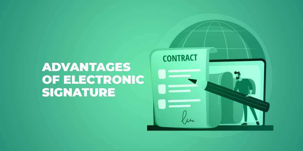 Advantages of Electronic Signature - Smart Signature Pad